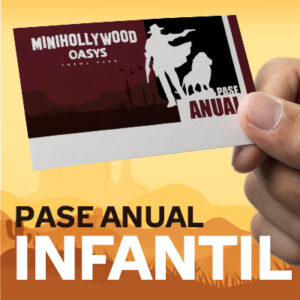 Pase Anual infantil Oasys MiniHollywood